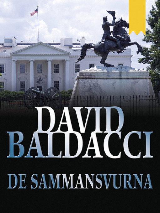 Title details for De sammansvurna by David Baldacci - Available